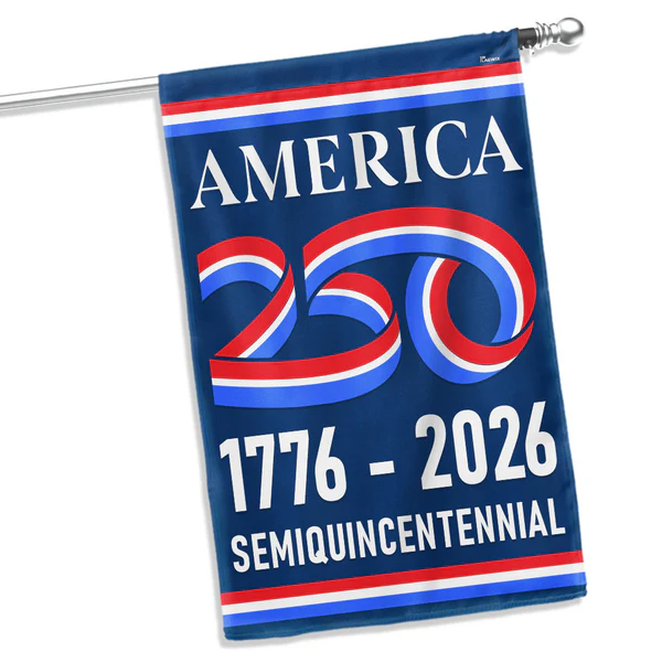 America 250 Anniversary Flag – 1776–2026 Patriotic Outdoor Decor